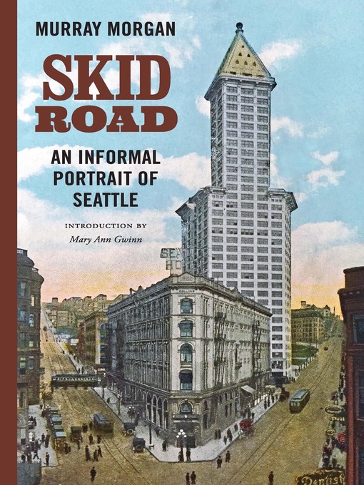 Title details for Skid Road by Murray Morgan - Available